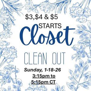 CLOSET CLEAN OUT!! FOR REAL! $3, $4 & $5 starts